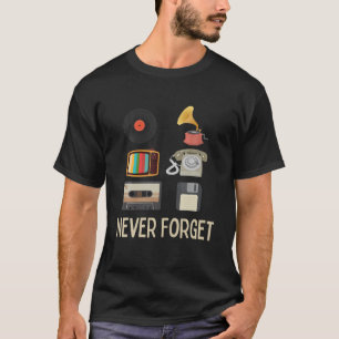T-shirt N'oubliez jamais Retro Vintage Cassette Cool 80S 9