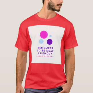 T-shirt N'oubliez pas d'être sourd et de parler clairement