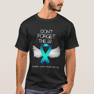 T-shirt N'oubliez pas les 22 lauréats de suicide du SSPT 