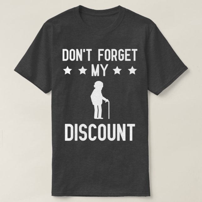 T-shirt N'Oubliez Pas Ma Remise Fundy Vieux Gag Cadeau (Design devant)
