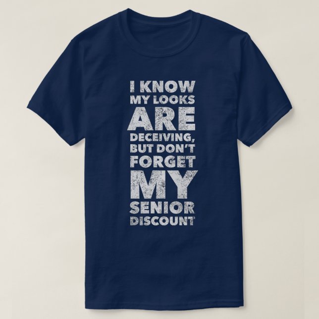 T-shirt N'oubliez pas mon rabais pour aînés Drôle retraite (Design devant)