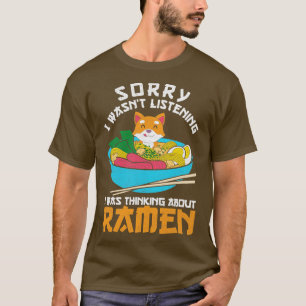 T-shirt Nouilles Ramen Japonais Drôle Citation Ramen