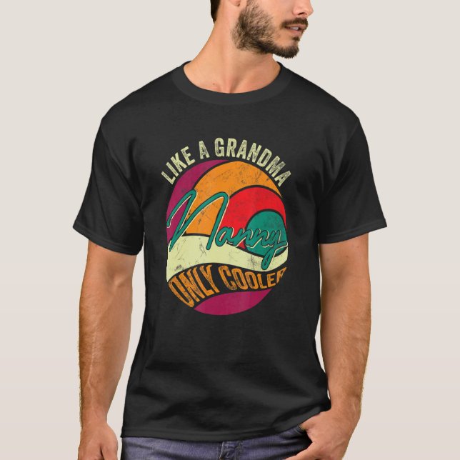 T-shirt Nounou Comme Grand-Mère Seulement Glacière Mères V (Devant)