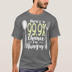 T-shirt Nourriture 999 Chance J'Ai Faim 2