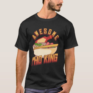 T-shirt Nourriture Épicée Pho Roi Incroyable Nourriture Vi