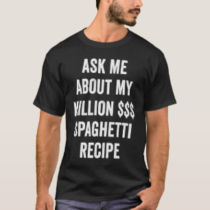 T-shirt Nourriture italienne demandez-moi à propos de mes