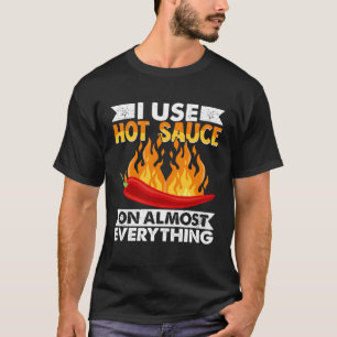 T-shirt Nourriture piquante au poivre que j'utilise avec d