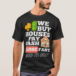 T-shirt Nous Achetons Des Maisons Payez De L'Argent Près B