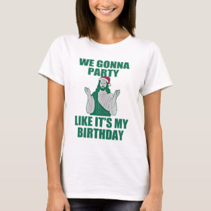 T-shirt NOUS ALLANT PARTY COMME LUI est MON ANNIVERSAIRE