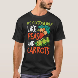 T-shirt Nous Allons Ensemble Comme Des Pois Et Des Carotte