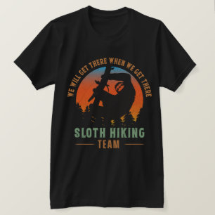 T-shirt Nous Atteignons Sloth Randonnée Team