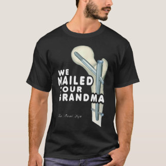T-shirt Nous avons cloué votre grand-mère, Scruter Tech