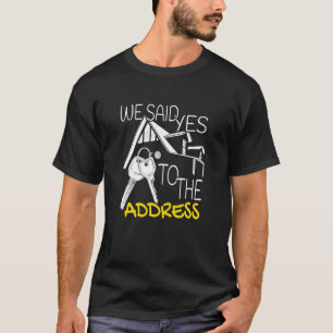 T-shirt Nous Avons Dit Oui À La Nouvelle Adresse Homeow