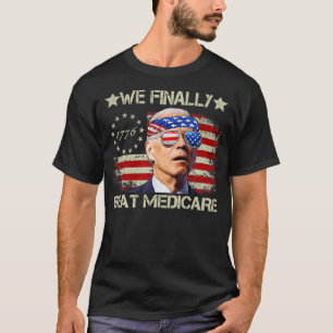 T-shirt Nous avons enfin battu Medicare 2