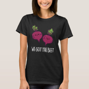 T-shirt Nous Avons La Beet Funny Vegetable Pun