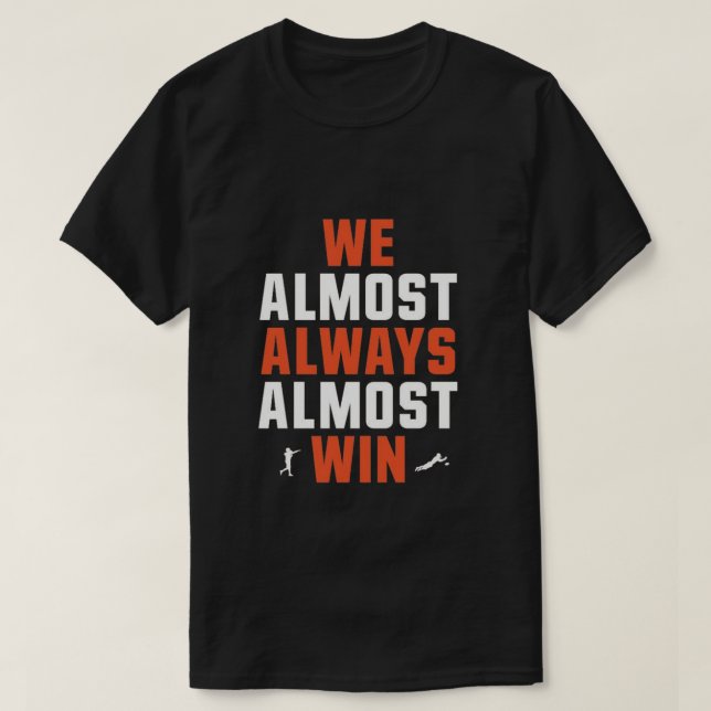 T-shirt Nous avons presque toujours gagné - Fantastique ma (Design devant)