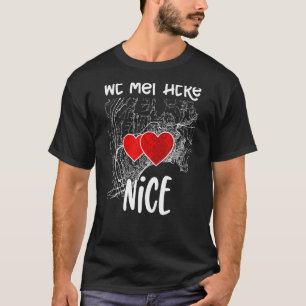 T-shirt Nous Avons Rencontré Ici Nice Cardiaque Carte