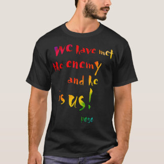 T-shirt Nous Avons Rencontré L'Ennemi
