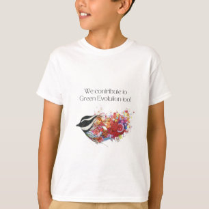 T-shirt Nous contribuons également à l'évolution verte.