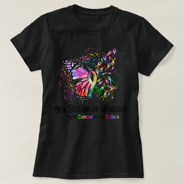 T-shirt Nous Croyons En Miracles Lutter Contre Le Cancer D (Design devant)