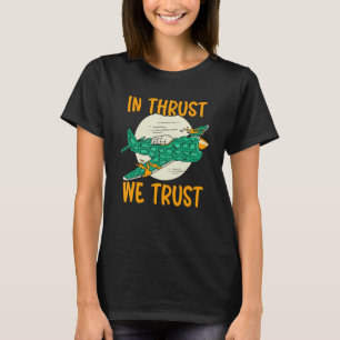 T-shirt Nous faisons confiance à Avion Aviateur Pilote Avi