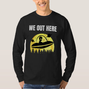 T-shirt Nous, Ici - Enlèvement D'Aliens Ufo - Les Aliens S