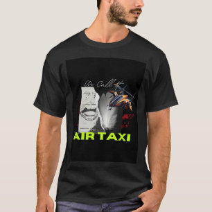 T-shirt Nous L'Appelons Air Taxi AAM UAM VTOL EVTOL