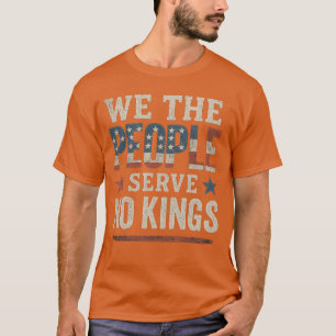 T-shirt Nous Le Peuple Ne Servions Aucun Rois En Amérique