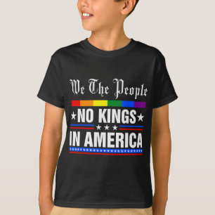 T-shirt Nous Le Peuple Pas De Rois En Amérique Anti-trump