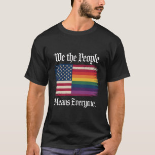 T-shirt Nous Le Peuple Signifie Tout Le Monde Usa Égalité 