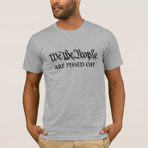 T-shirt Nous, le peuple, sommes en colère, contre le gouv