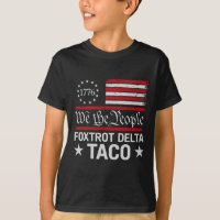 Nous Le Peuple Taco Foxtrot Delta Taco
