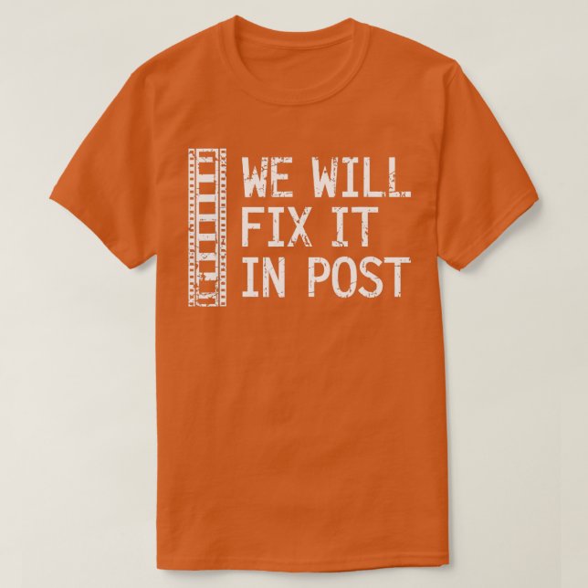 T-shirt Nous Le Réparerons Dans Post Video Editor Cadeau V (Design devant)