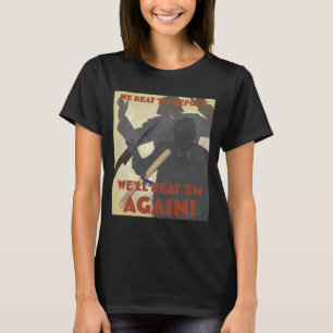 T-shirt Nous Les Avons Battus Avant. On va les battre de n
