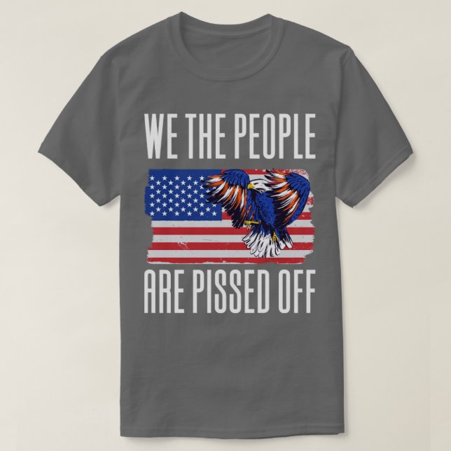 T-shirt Nous, Les Gens, Nous Sommes Fâchés2 (Design devant)