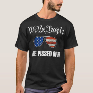 T-shirt Nous, Les Gens, Nous Sommes Fâchés Du Drapeau Amér