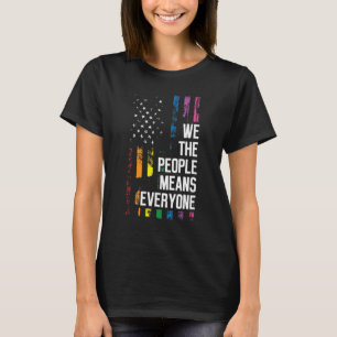 T-shirt Nous Les Gens Signifie Tout Le Monde De La Fierté