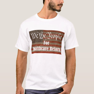 T-shirt Nous les personnes pour la réforme de soins de