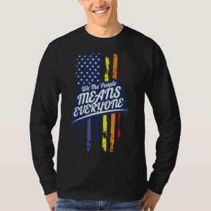 T-shirt Nous Lgbt Le Peuple Signifie Tout Le Monde Fierté 