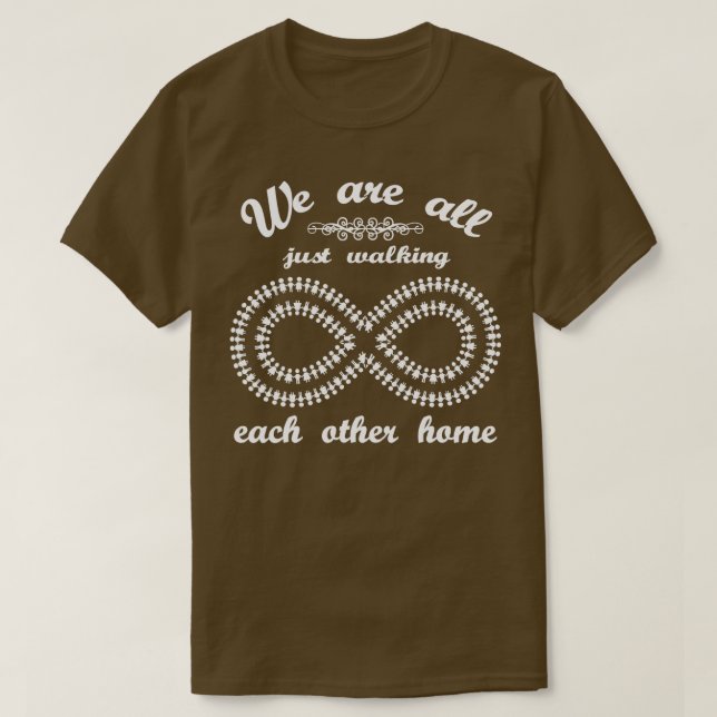 T-shirt Nous Marchons Tous Entre Nous (Design devant)