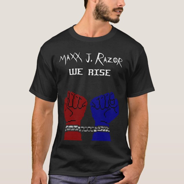 T-shirt Nous montons par Maxx J. Razor (Devant)