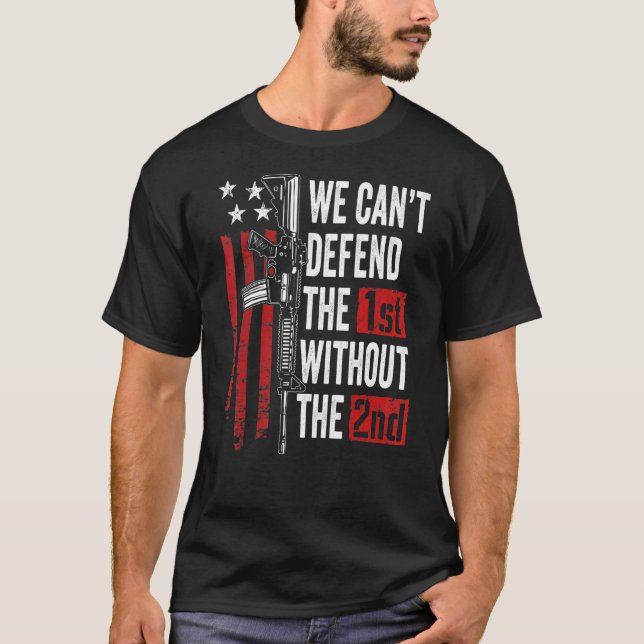 T-shirt Nous Ne Pouvons Défendre Le Premier Sans Le 2E Ame (Devant)