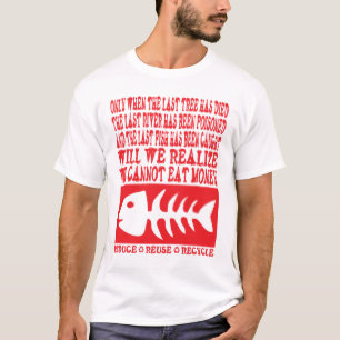 T-shirt Nous ne pouvons pas manger l'argent