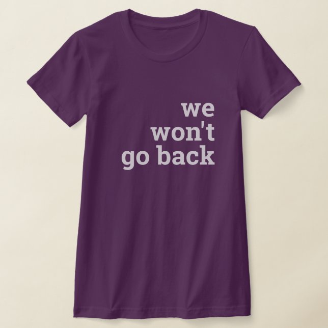 T-shirt nous ne reviendrons pas (Poser)
