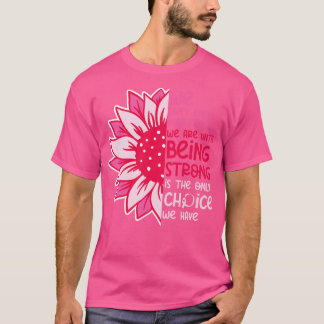 T-shirt Nous Ne Savons Pas À Quel Point Nous Sommes Forts