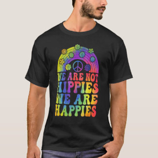 T-shirt Nous Ne Sommes Pas Des Hippies Nous Sommes Heureux