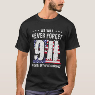 T-shirt Nous n'oublierons jamais la Journée Patriot 911
