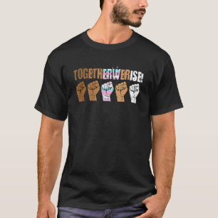 T-shirt Nous nous rassemblons pour la justice sociale inte