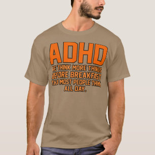 T-shirt Nous pensons plus de choses TDAH Sensibilisation O