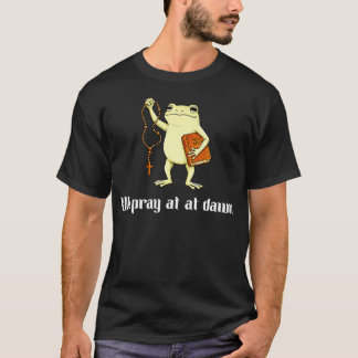 T-shirt Nous Prions À L'aube Drôle De Grenouille Chrétienn